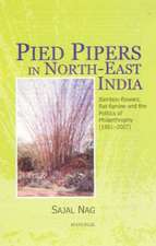 Pied Pipers in North-East India: Bamboo-Flowers, Rat-Famine & the Politics of Philanthropy (1881-2007)