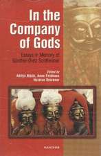 In the Company of Gods: Essays in Memory of Gnther-Dietz Sontheimer