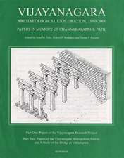 Vijayanagara: Volume 10 -- Archaeological Exploration, 1900-2000