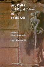 Art, Myths & Visual Culture of South Asia