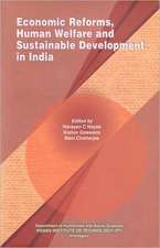 Economic Reforms, Human Welfare & Sustainable Development in India