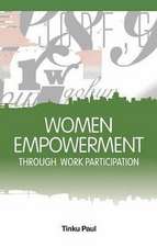 Women Empowerment Through Work Participation