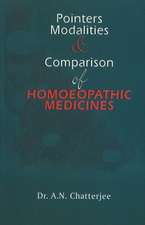 Pointers, Modalities & Comparison of Homoeopathic Medicines