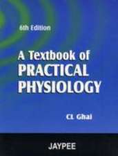 Ghai, C: A Textbook of Practical Physiology