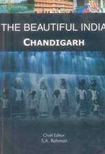 Beautiful India - Chandigarh