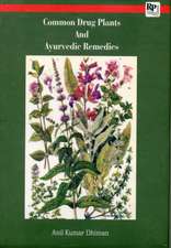 Common Drugs Plants & Ayurvedic Remedies