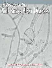 Advances in Soil Borne Plant Diseases