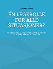 Én legerolle for alle situasjoner?