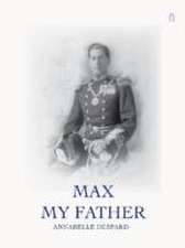 Max -- My Father