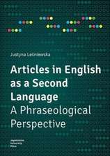 Articles in English as a Second Language – A Phraseological Perspective