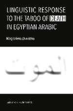 Linguistic Response to the Taboo of Death in Egyptian Arabic