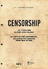 Censorship of Literature in Post–War Poland – In Light of the Confidential Bulletins for Censors from 1945 to 1956