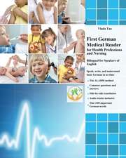 First German Medical Reader for Health Professions and Nursing