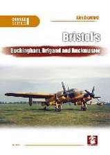 Bristol's Buckingham, Brigand and Buckmaster