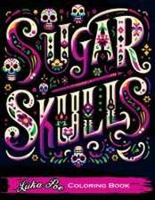 Sugar Skulls Coloring Book