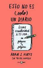 Esto No Es (Solo) Un Diario. Edición En Coral Flúor: Échale Creatividad a Tu VID a Página a Página / 1 Page at a Time
