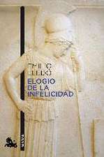 Elogio de la infelicidad