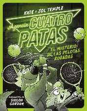 Agencia Cuatro Patas 3. El misterio de las pelotas robadas