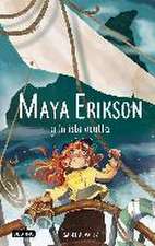 Maya Erikson 5. Maya Erikson y la isla oculta