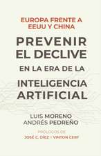 Europa frente a EE.UU. y China. Prevenir el declive en la era de la inteligencia artificial