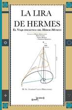 La Lira de Hermes: El viaje iniciático del héroe-músico