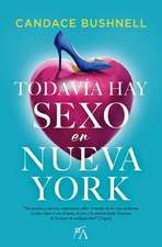 Todavia Hay Sexo En Nueva York