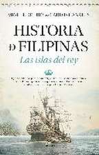 Historia de Filipinas. Las islas del rey