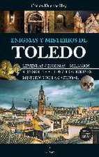 Enigmas y misterios de Toledo