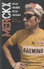 Merckx : mitad hombre, mitad máquina