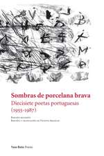 Sombras de porcelana brava