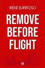 REMOVE BEFORE FLIGHT