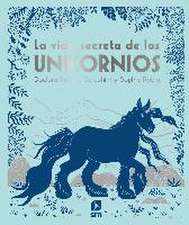 La vida secreta de los unicornios