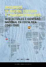 Discursos de nación, cultura y transnacionalidad