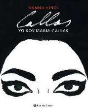 Yo soy Maria Callas