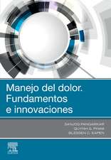 Manejo del dolor : fundamentos e innovaciones