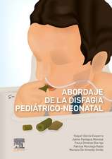 Abordaje de la disfagia pediátrico-neonatal