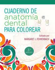 CUADERNO DE ANATOMIA DENTAL PARA COLOREAR 3? ED