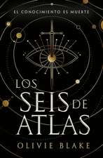 Seis de Atlas, Los