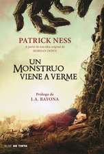 Un monstruo viene a verme MTI / A Monster Calls: Inspired by an idea from Siobhan Dowd  Movie Tie-In