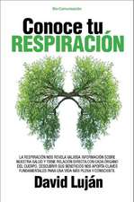 Conoce Tu Respiracion