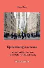 Epidemiología cercana