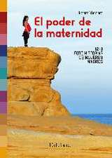 El poder de la maternidad