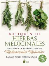 Botiquín de hierbas medicinales : guía para la elaboración de medicamentos naturales