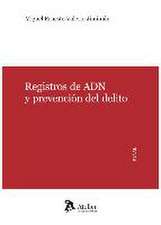 Valerio Jiminián, M: Registros de ADN y prevención del delit