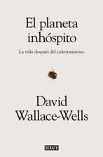 El Planeta Inhóspito: La Vida Después del Calentamiento / The Uninhabitable Earth: Life After Warming