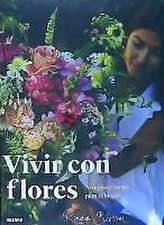 Vivir con flores