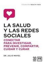 Salud Y Las Redes Sociales, La