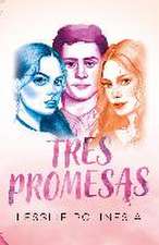 Tres promesas