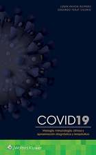 COVID-19. Virología, inmunología, clínica y aproximación diagnóstica y terapéutica