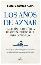 Los Anos de Aznar